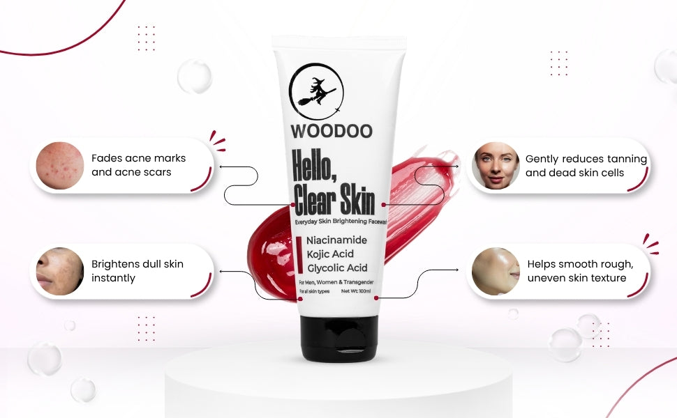 WOODOO Hello, Clear Skin Facewash — benefits